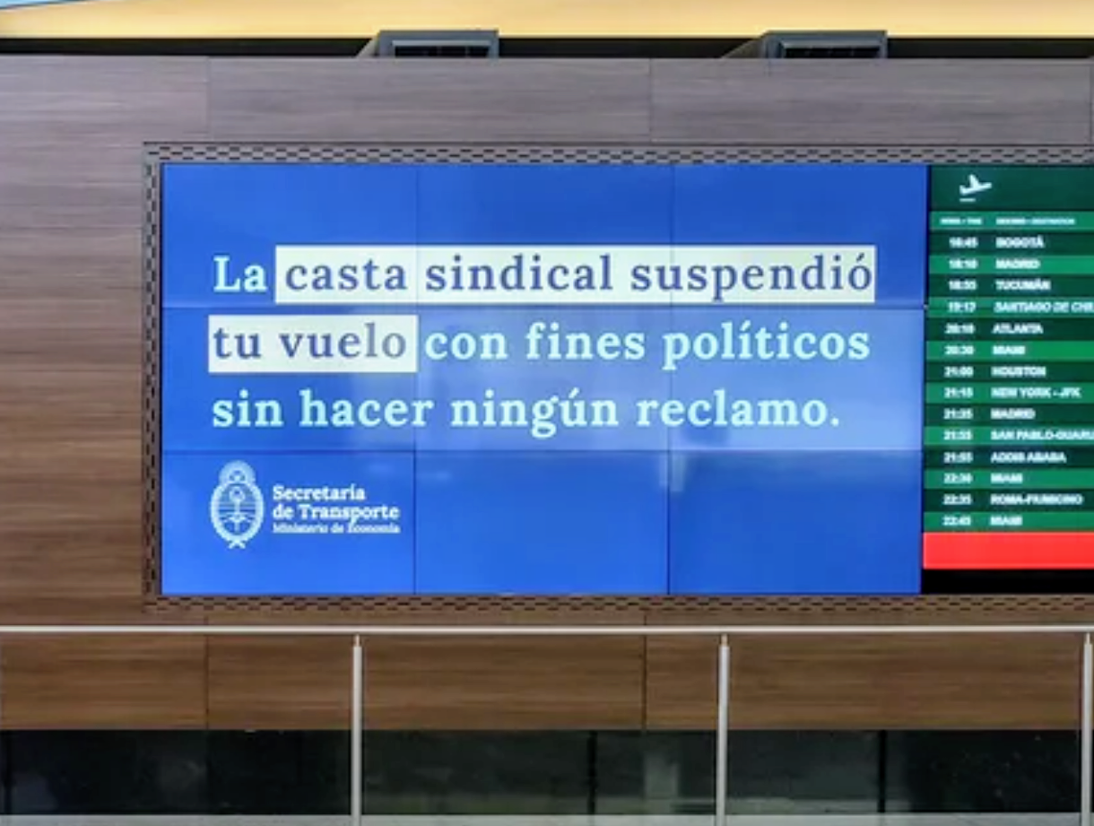 El Argentino Diario-El Gobierno instaló un cartel contra la "casta sindical" mientras persiste la persecución gremial en Aerolíneas.
